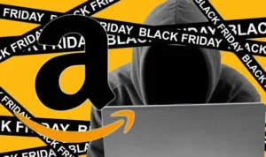 Various Scams in Amazon during Black Friday